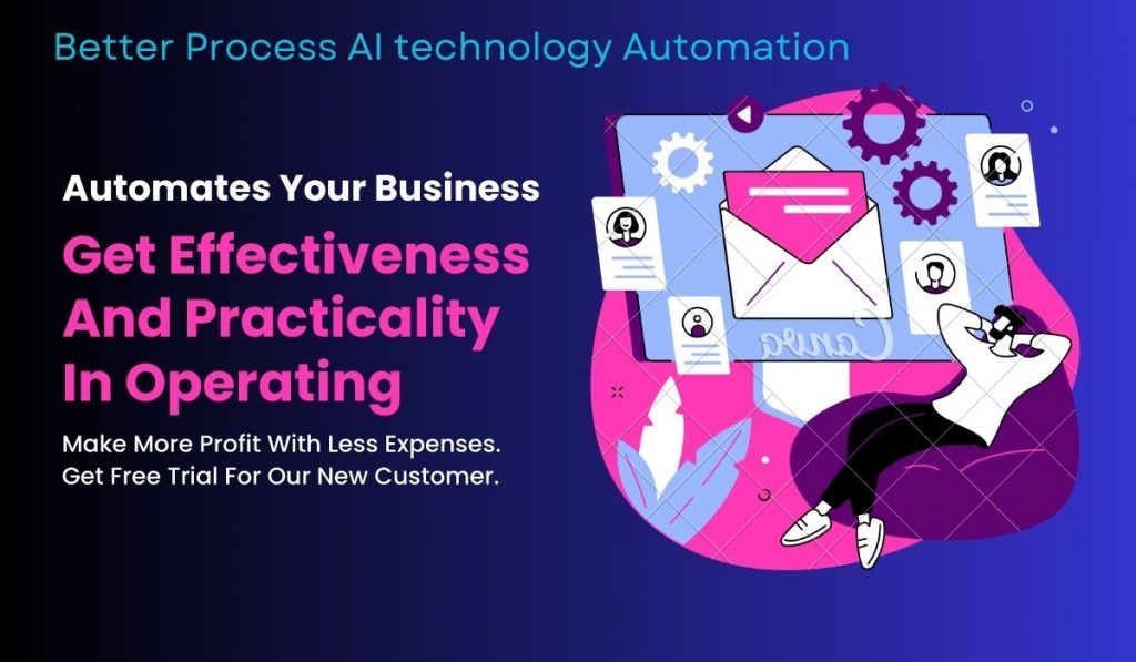  Better Process AI technology Automation